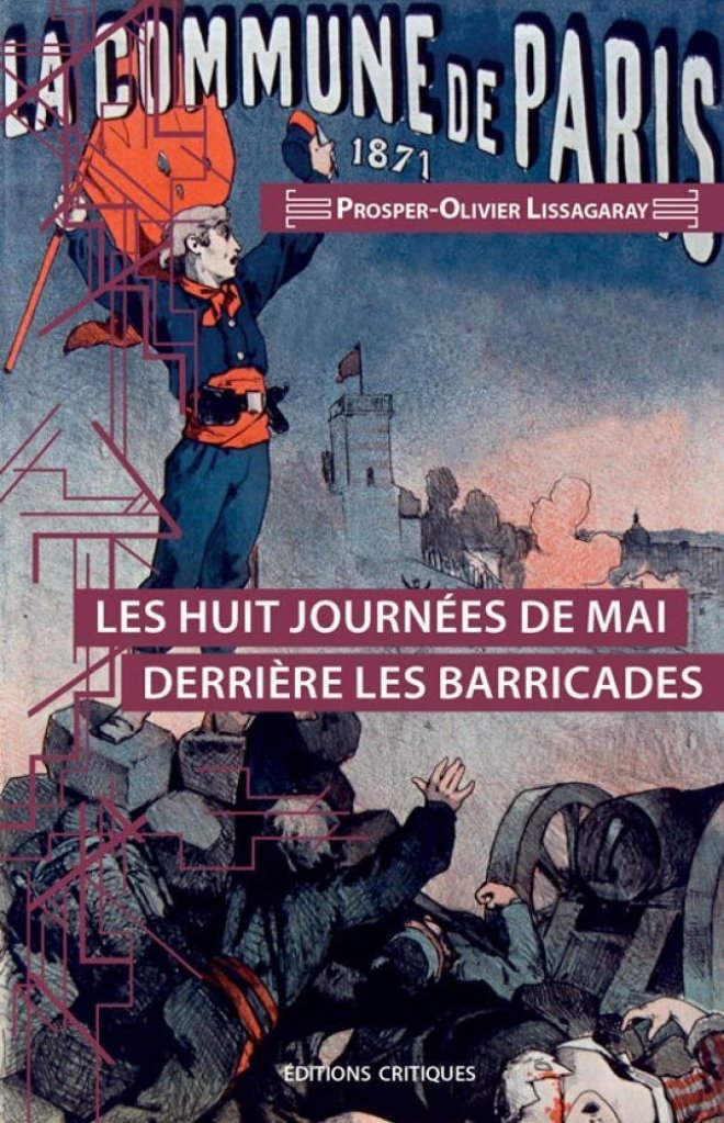 Les Huit journées de mai derrière les barricades