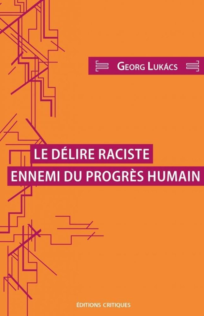 Le Délire raciste ennemi du progrès humain