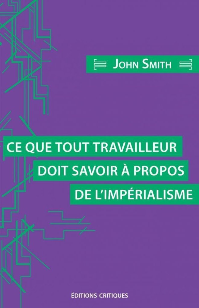 Ce que tout travailleur doit savoir à propos de l'impérialisme