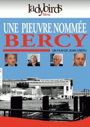 Une pieuvre nommée Bercy