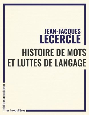 Histoire de mots et luttes de langues