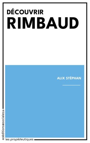Découvrir Rimbaud