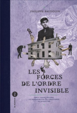 Les forces de l'ordre invisible