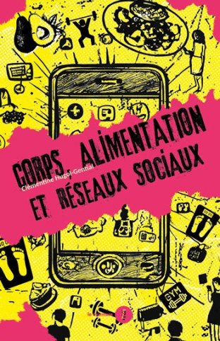 Corps, alimentation et réseaux sociaux