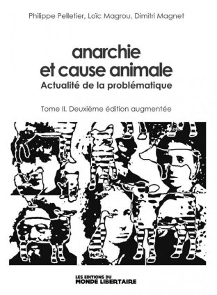 Anarchie et cause animale – Tome 2