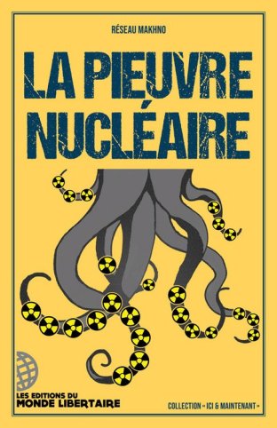 La Pieuvre Nucléaire