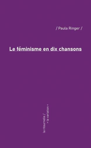 Le Féminisme en dix chansons