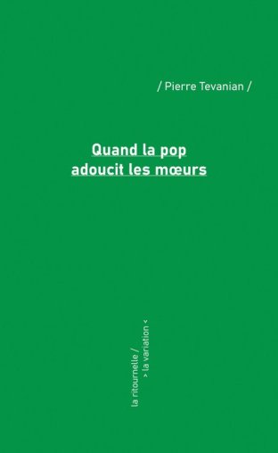 Quand la pop adoucit les mœurs