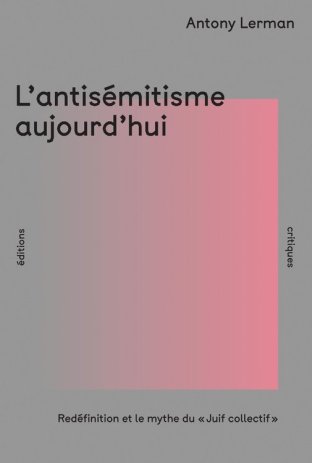 L'Antisémitisme aujourd'hui
