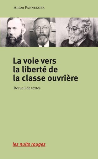 La voie vers la liberté de la classe ouvrière