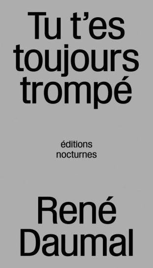 Tu t'es toujours trompé
