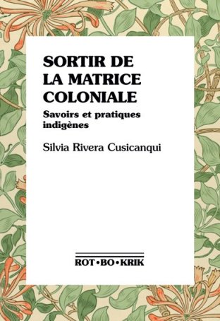 Sortir de la matrice coloniale