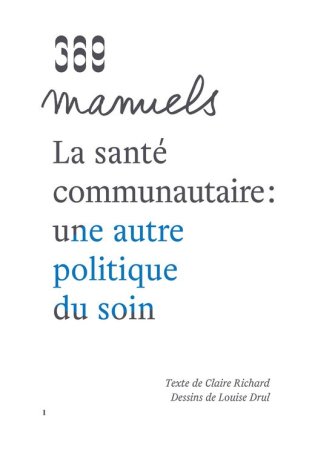 La Santé communautaire : une autre politique du soin