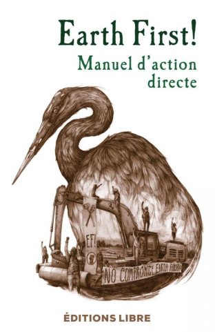 Earth First! Manuel d'action directe
