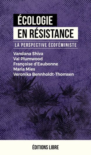 Écologie en résistance - La perspective écoféministe