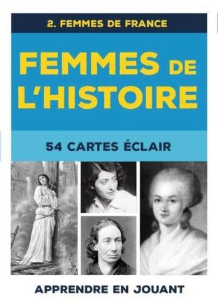 Femmes de l'Histoire : 54 Cartes éclair