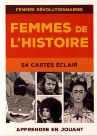 Femmes de l'Histoire : 54 Cartes éclair