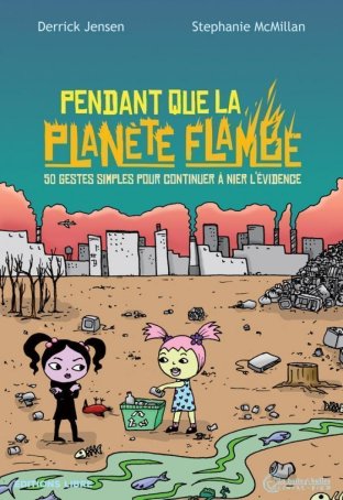 Pendant que la planète flambe