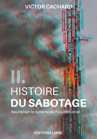 Histoire du sabotage II