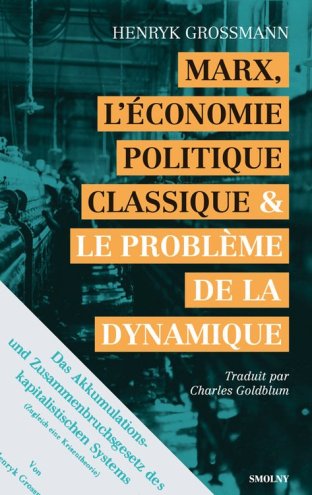 Marx, l'économie politique classique et le problème de la dynamique