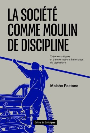 La Société comme moulin de discipline