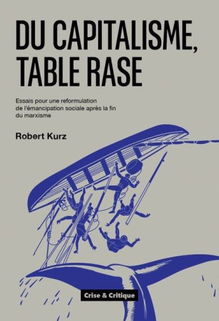 Du capitalisme, table rase