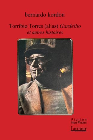 Torribio Torres (alias) Gardelito