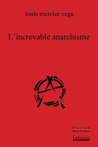 L'Increvable anarchisme