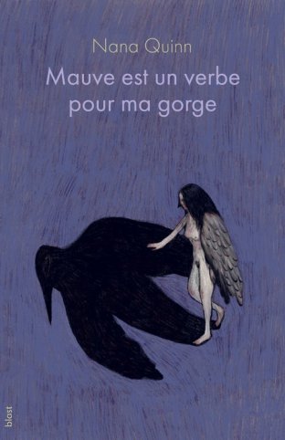 Mauve est un verbe pour ma gorge