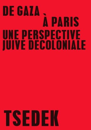 De Gaza à Paris : construire une perspective juive décoloniale