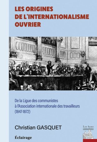 Les Origines de l'internationalisme ouvrier
