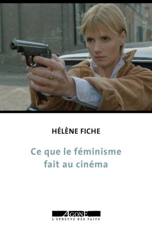 Ce que le féminisme fait au cinéma
