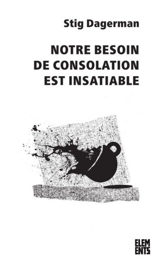 Notre besoin de consolation est insatiable