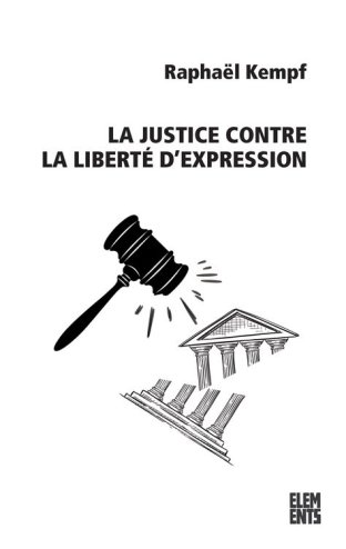 La Justice contre la liberté d'expression
