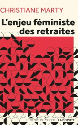 L'Enjeu féministe des retraites