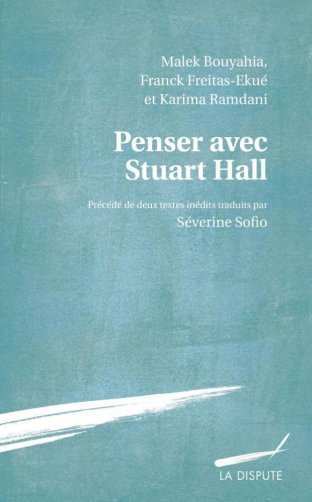 Penser avec Stuart Hall