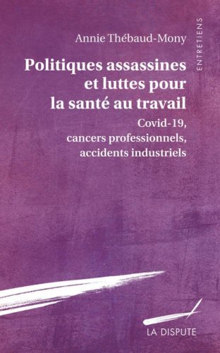 Politiques assassines et luttes pour la santé au travail