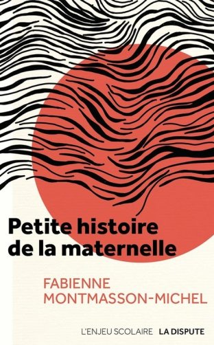 Petite histoire de la maternelle