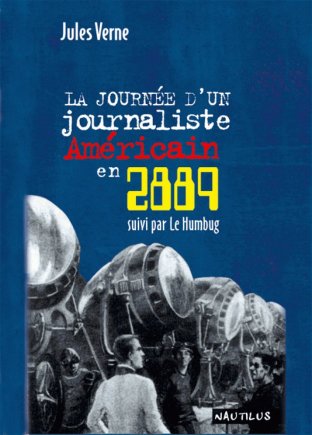 La journée d'un journaliste américain en 2889