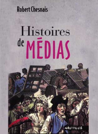 Histoire de médias