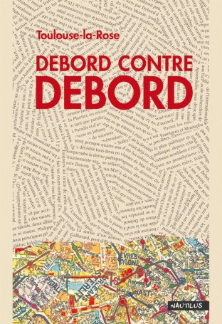 Debord contre debord