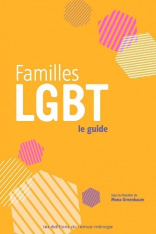 Familles LGBT : le guide