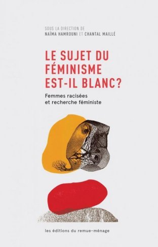 Le sujet du féminisme est-il blanc ?