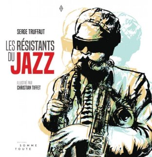 Les Résistants du jazz