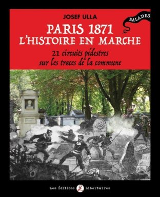 Paris 1871, l’histoire en marche