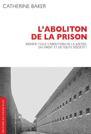L’Abolition de la prison