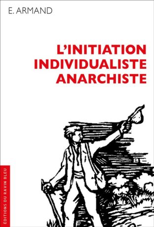 L'Initiation individualiste anarchiste