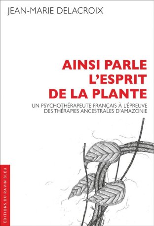 Ainsi parle l'esprit de la plante