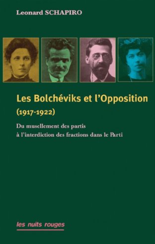 Les Bolchéviques et l’Opposition (1917-1922)