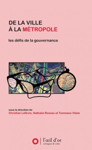 De la ville à la métropole, les défis de la gouvernance